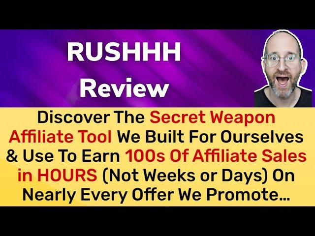 RUSHHH Review