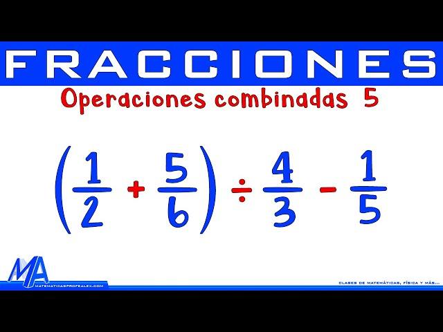 Operaciones combinadas con fracciones | Ejemplo 5