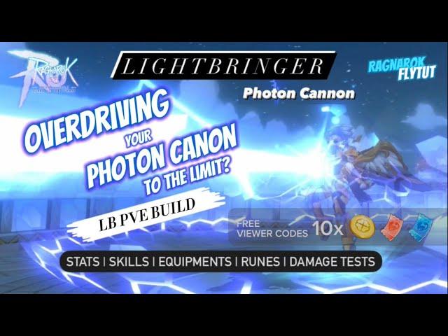 Ragnarok Mobile | Lightbringer - Photon Cannon (PVE Build + Dmg Tests) #ROM #RagnarokMEternalLove