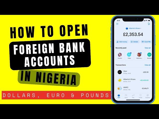 7 Best Apps and Websites to CREATE A Foreign Bank Account (US & UK) in Nigeria