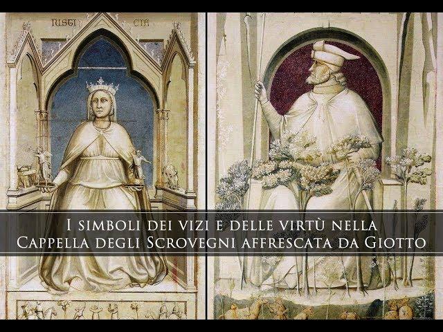 Giotto - I simboli dei Vizi e delle Virtù nella Cappella degli Scrovegni