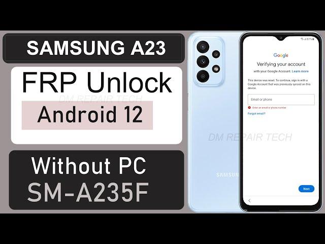 Samsung Galaxy A23 Frp Bypass Android 12 Without Computer | Samsung SM-A235F FRP Unlock 2022