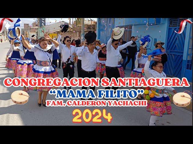 CONGREGACION SANTIAGUERA "MAMA FILITO" FAMILIA CALDERON YACHACHI EN UMUTO PERU 2024