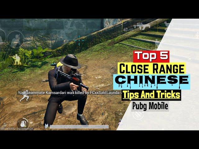 PUBG MOBILE 5 CHINESE CLOSE COMBACT PRO TIPS AND TRICKS | HOW TO PLAY LIKE CHINESE PLAYERS