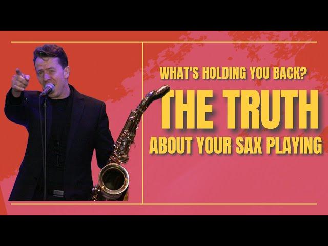 The truth about good sax playing