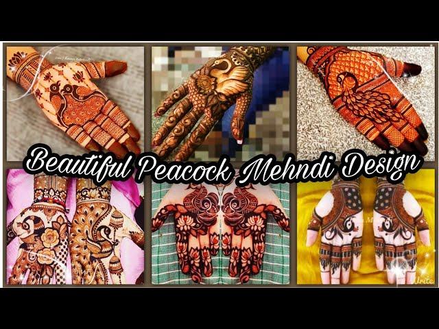 Trendy Design For wedding Season 2023|Royal Beautiful Peacock Mehndi design