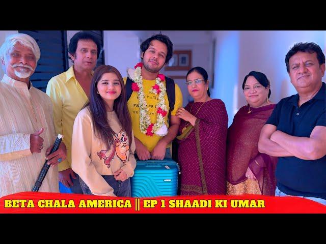 HYDERABAD TO AMERICA || EP 1 Shaadi Ki Umar || Mini Series