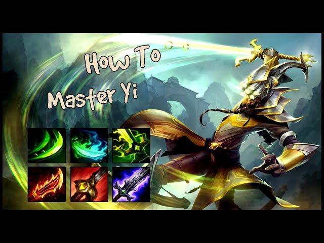 How To Master Yi?