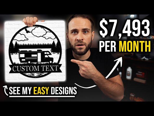 How To Make $7,493/month Selling Metal Signs (EASY Print On Demand Personalized Design Tutorial