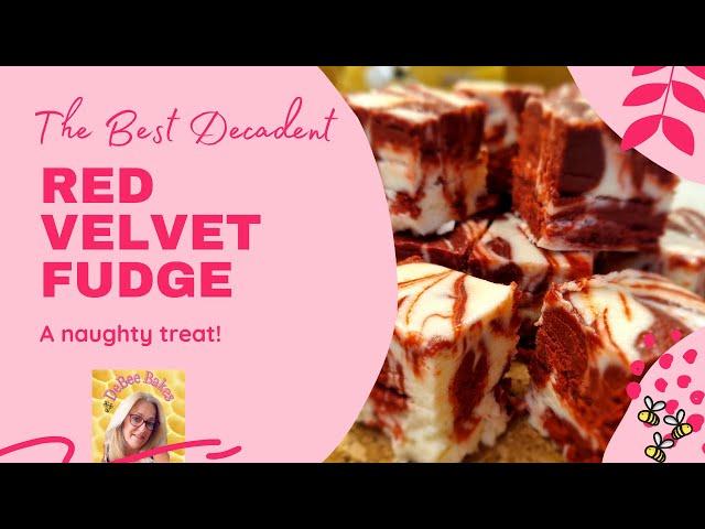 The Best Decadent Red Velvet Fudge