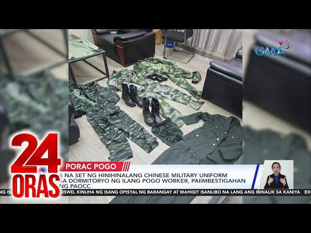 6 na set ng hinihinalang Chinese military uniform sa dormitoryo ng ilang POGO worker,... | 24 Oras