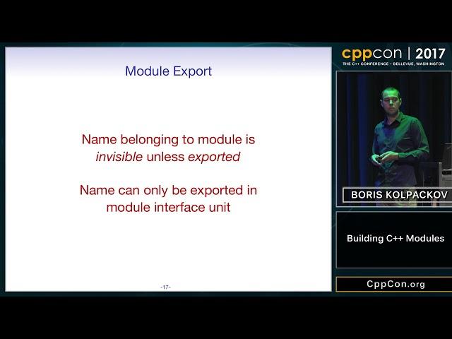 CppCon 2017: Boris Kolpackov “Building C++ Modules”