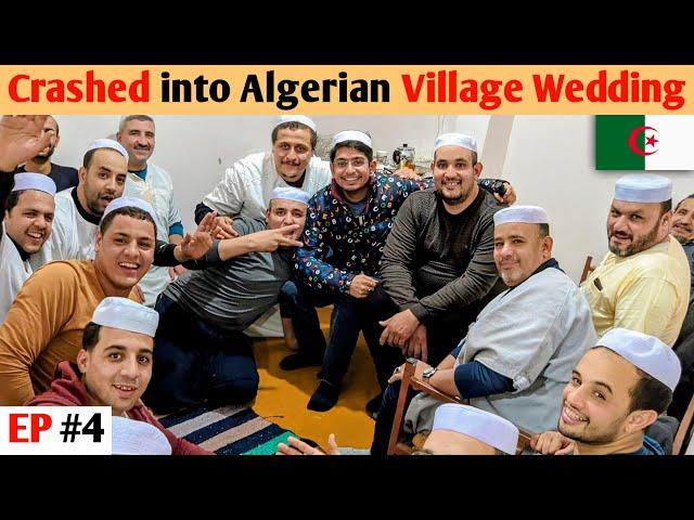 Crashed into Arab & Mozabite Wedding in Remote Algerian Village 