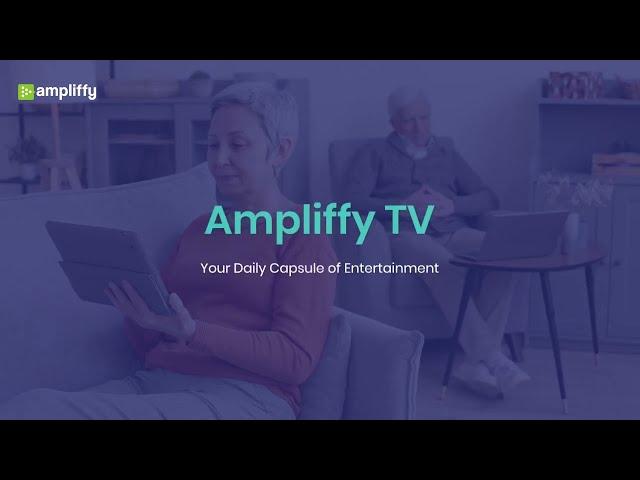 Ampliffy TV: Your Daily Capsule of Entertainment