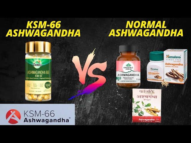 Ashwagandha KSM 66 Vs Normal Ashwagandha | Zandu Ksm-66 Ashwagandha Benefits | Himalaya Ashwagandha