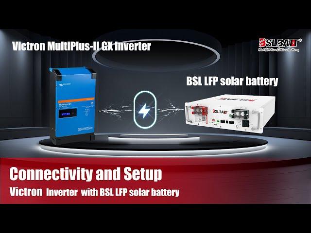 How to Connect your BSLBATT 48V Battery to Victron Inverter