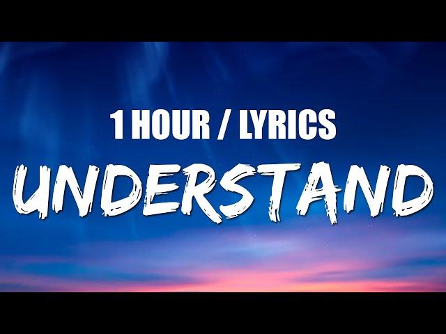 BoyWithUke - Understand (1 HOUR LOOP) Lyrics