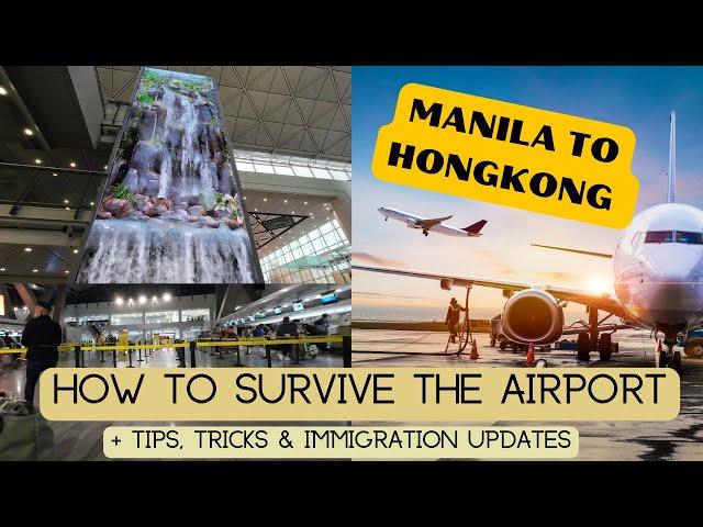 HONG KONG TRAVEL GUIDE: MLA-HK for 1st TIME TRAVELERS + Tips, Tricks & Immigration Updates