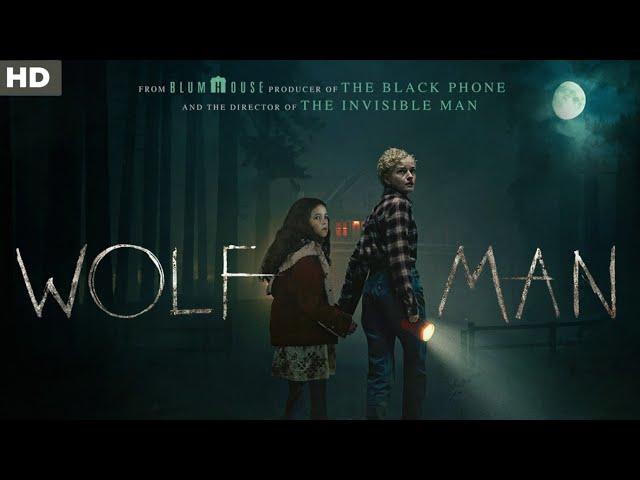 Wolf Man Full English Movie 2025 |Julia Garner |Christopher Abbott |Matilda Firth | Review And Facts