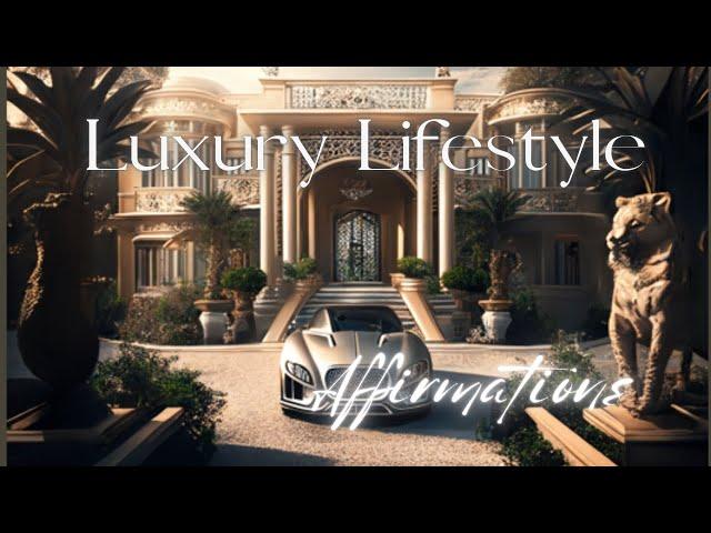 Powerful Visualization | Luxury Lifestyle Affirmations | Billionaire Luxury Lifestyle Visualization