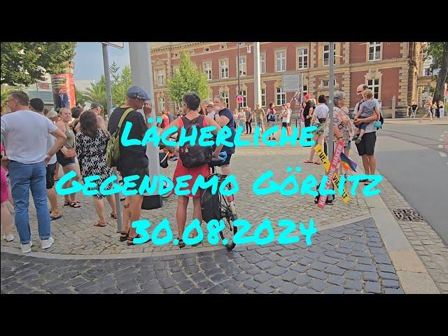 Lächerliche Gegendemo Görlitz 30.08.2024