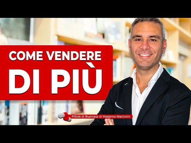 Come vendere di più