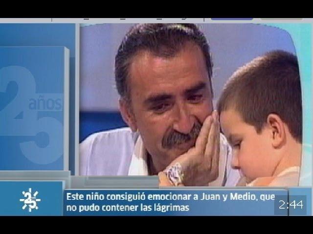 Las lágrimas de Juan Y Medio | 25 años de Canal Sur