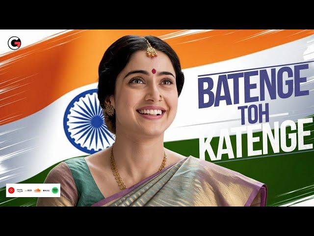 Batenge Toh Katenge : A Song of Unity in Diversity  | By Harshita Kothari | G Entertainment