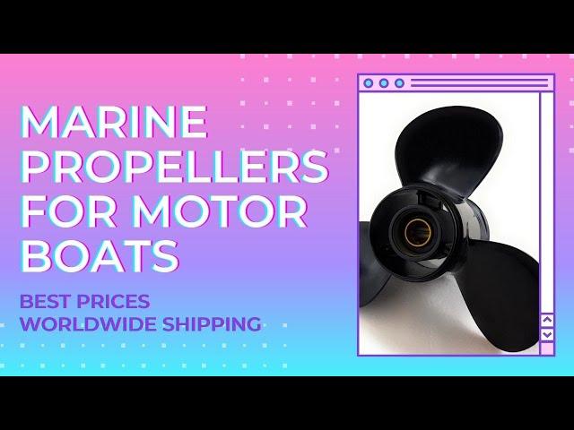 Marine propellers for motor boats - Propellers for Yamaha, Mercury, Suzuki