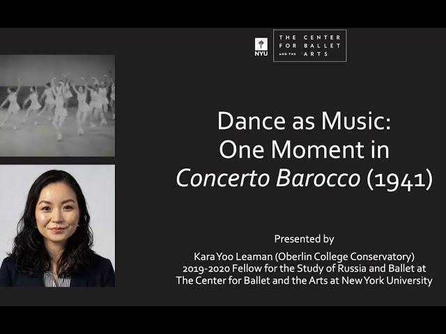 Project Spotlight: Dance as Music: One Moment in Concerto Barocco