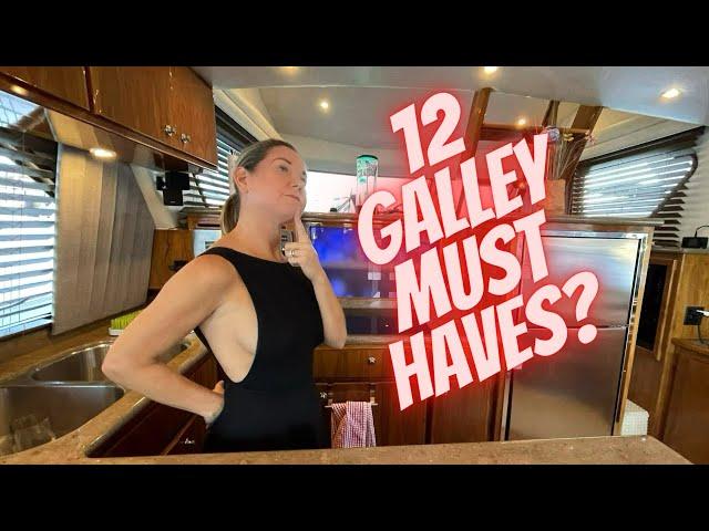 Top 12 Galley Must Haves buying a Live Aboard Motor Yacht Cruiser
