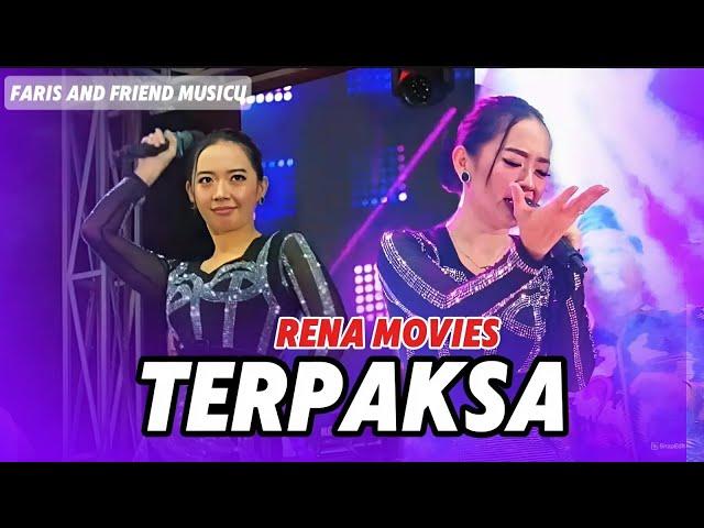 TERPAKSA - RENA MOVIES - FARIS AND FRIEND LIVE KESAMBEN JOMBANG