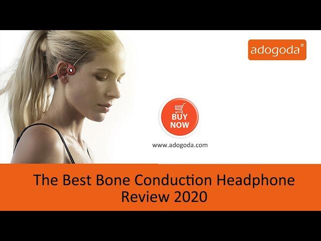 Best Bone Conduction Headphone review 2020 adogoda Open Ear Bone Conduction Headphone for Sports