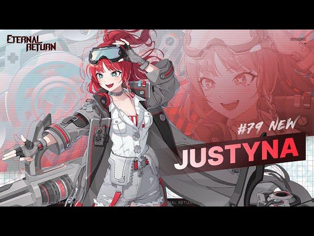 [New Character] Justyna - Eternal Return