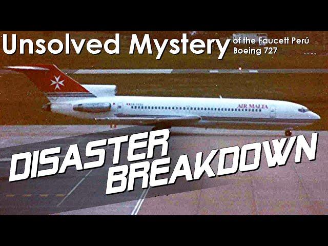 The Unsolved Mystery of This Plane's Disappearance (Faucett Perú 727) DISASTER BREAKDOWN