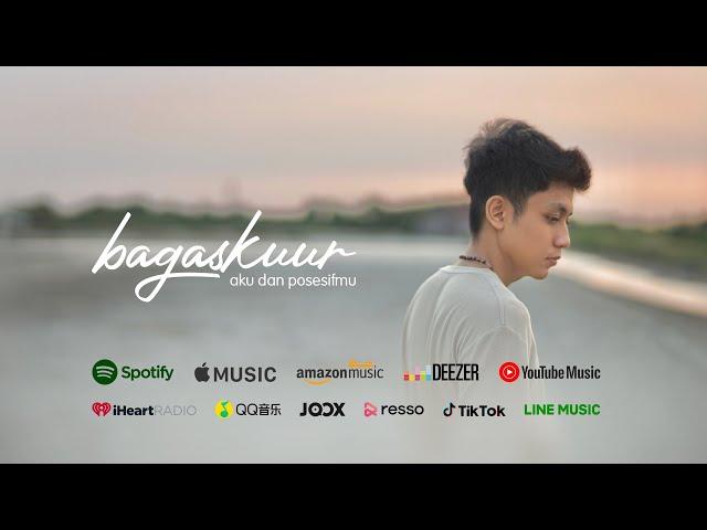 Bagaskuur - Aku Dan Posesifmu (Official Music Video)