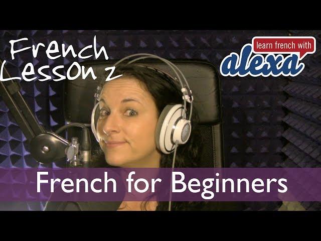 Learn French With Alexa Polidoro Free French Lesson 2