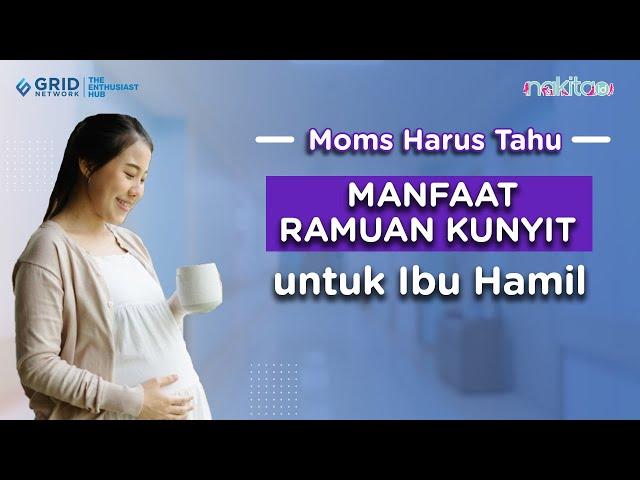 Manfaat Ramuan Kunyit untuk Ibu Hamil