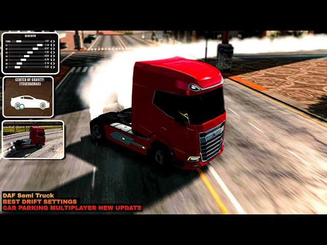 Best Drift Settings for the New DAF Truck in Car Parking Multiplayer | Full Guide How to Drift