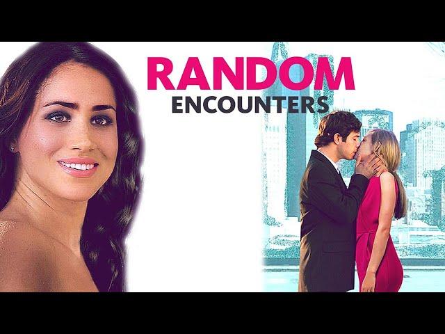 Random Encounters | Romantic Comedy Starring Meghan Markle Before Suits and Becoming a Princess!