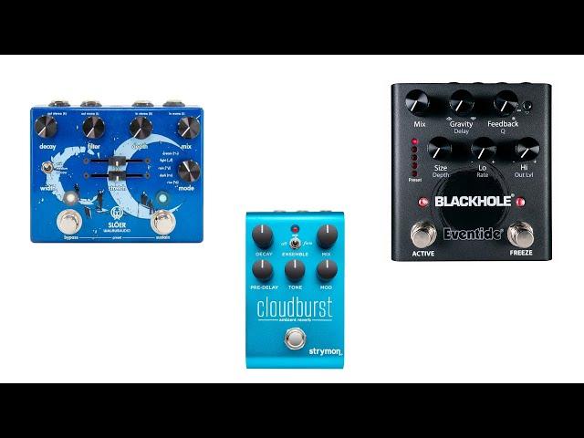 Comparison of the Strymon Cloudburst, Walrus Audio Sloer, and the Eventide Blackhole