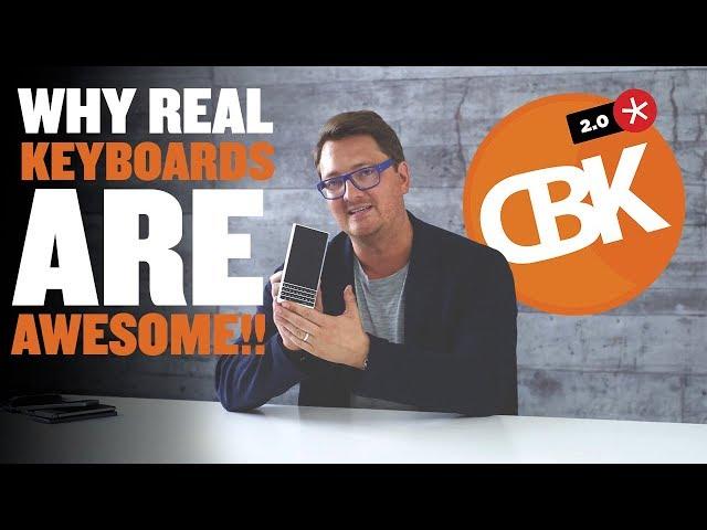 BlackBerry KEY2 - Why REAL keyboards are AWESOME