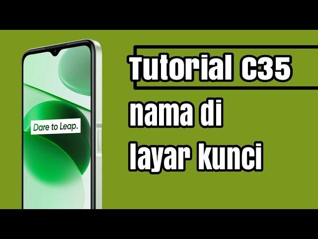 Cara menampilkan info nama di layar kunci hp realme C35