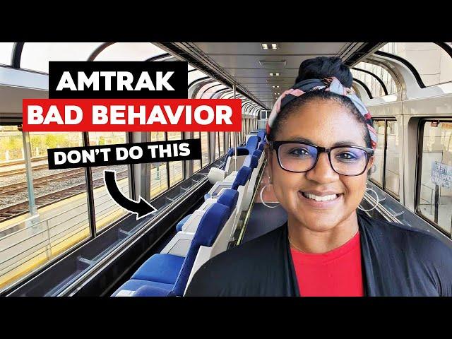 Bad Behavior On Amtrak: 11 Things You Should Never Do On The Train