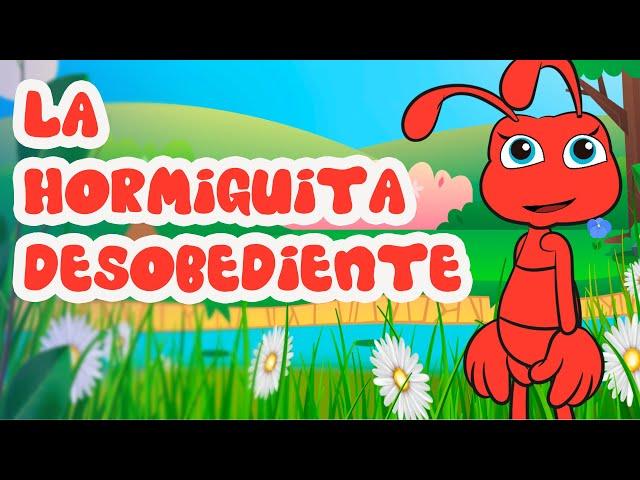 La Hormiga Desobediente. Cuentos para niños con valores. 