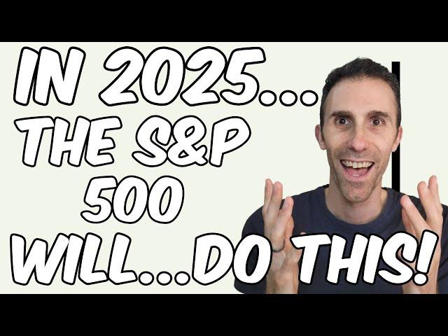 In 2025, the S&P 500 Will do THIS! Mid-Year Stock Market Check-In + 2025 Predictions!