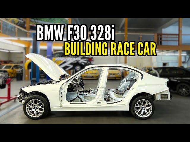 Building BMW F30 328i Racecar for Nürburgring | Part 1