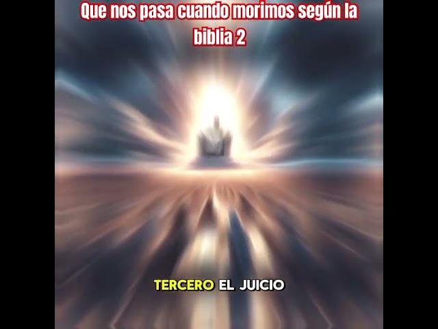 Que nos pasa cuando morimos según la biblia 2 #relatos #leyendas #historias # Jesús # biblia