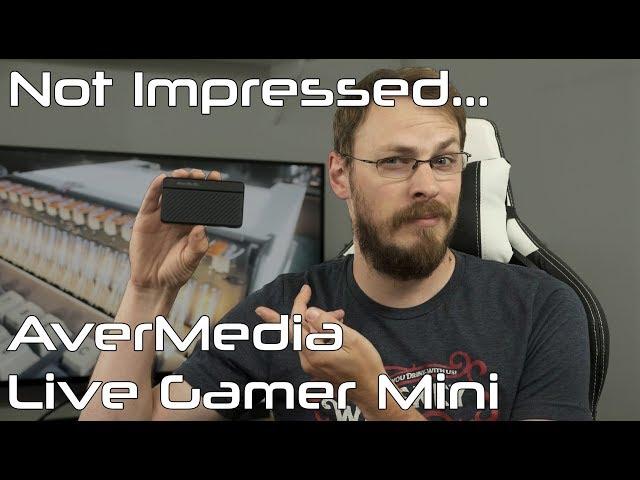 $130 for this? AverMedia Live Gamer Mini Review