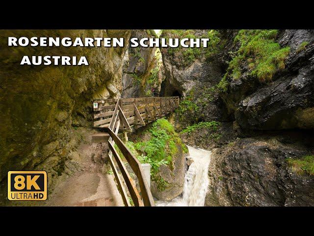 Rosengartenschlucht The Most Beautiful Gorge Walk in Imst Austria 8K